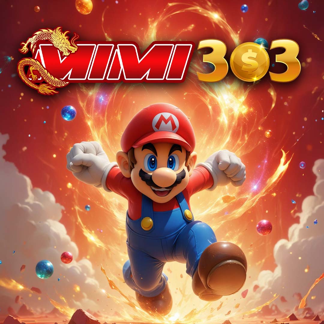 MIMI303 📸 Promo Slot Extra 100% JP Maxwin Setiap Minggu